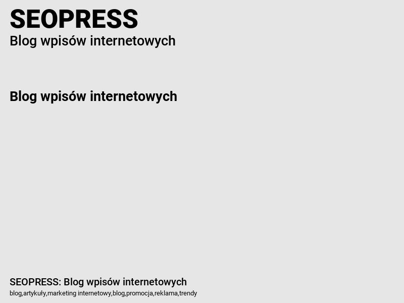 SEOPRESS: Blog wpisów internetowych